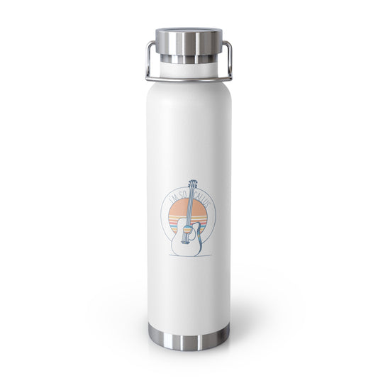 I'm So Callus - Copper Vacuum Insulated Bottle, 22oz